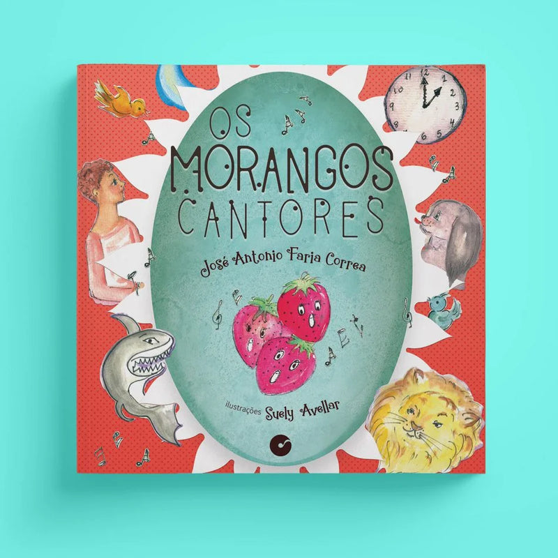 Os morangos cantores