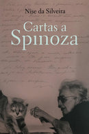 Cartas a Spinoza - Nise da Silveira